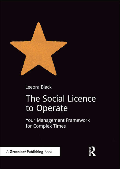 Book cover of The Social Licence to Operate: Your Management Framework for Complex Times (DoShorts)