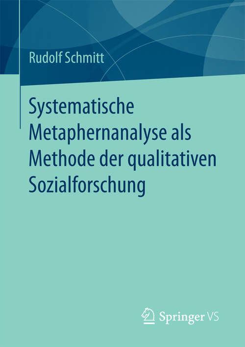 Book cover of Systematische Metaphernanalyse als Methode der qualitativen Sozialforschung