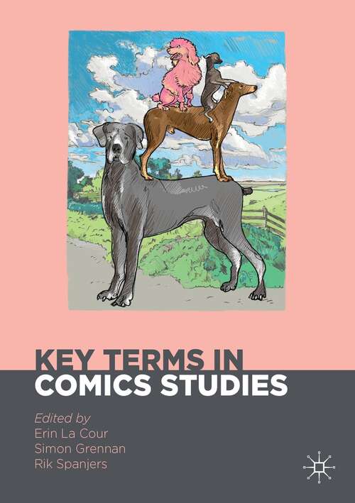 Book cover of Key Terms in Comics Studies (1st ed. 2022) (Palgrave Studies in Comics and Graphic Novels)