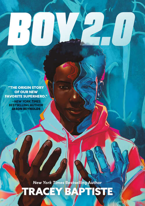 Book cover of Boy 2.0 (Boy 2. 0 Ser. #1)