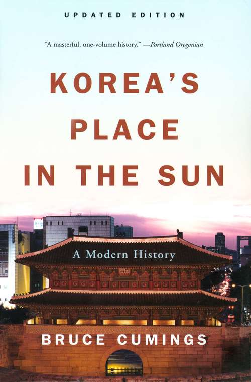 Book cover of Korea's Place in the Sun: A Modern History (Updated) (Updated Edition)