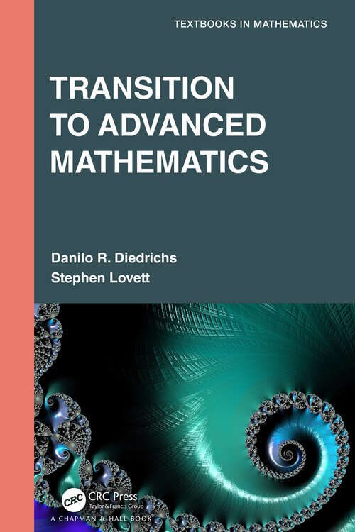 Book cover of Transition to Advanced Mathematics (Textbooks in Mathematics)