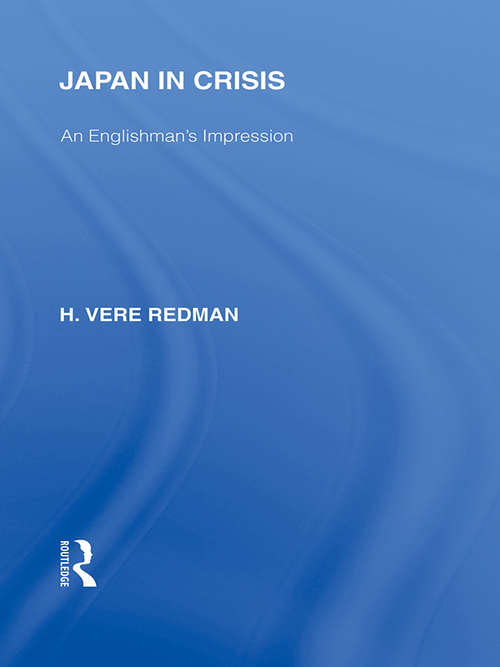 Book cover of Japan in Crisis: An Englishman's Impression (Routledge Library Editions: Japan)