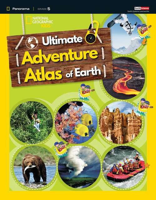 Book cover of Ultimate Adventure Atlas of Earth: Science 5. 3 Ultimate Adventure Atlas Of Earth (National) (Panorama)