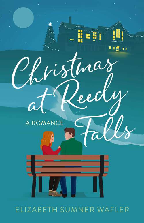 Book cover of Christmas at Reedy Falls: A Romance