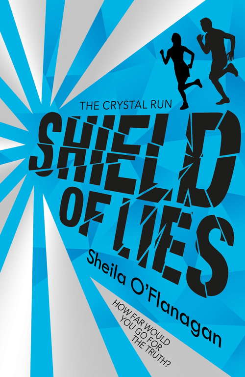Book cover of Shield of Lies: Book 2 (Crystal Run #2)