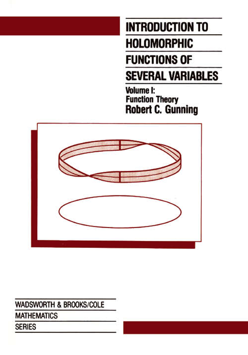 Book cover of Introduction to Holomorphic Functions of Several Variables, Volume I: Homological Theory