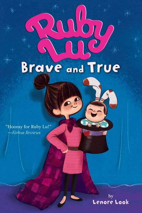 Book cover of Ruby Lu, Brave and True (Ruby Lu Ser.)
