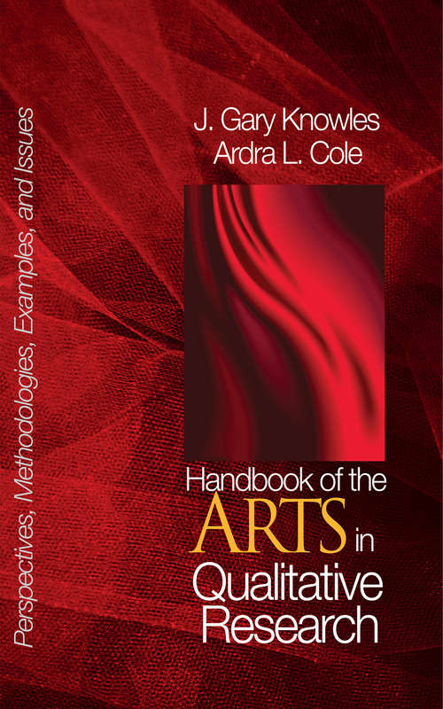 Book cover of Handbook of the Arts in Qualitative Research: Perspectives, Methodologies, Examples, and Issues