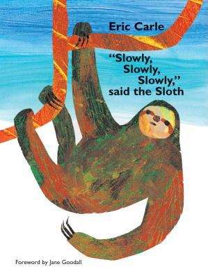 Book cover of Slowly Slowly Slowly Said the Sloth