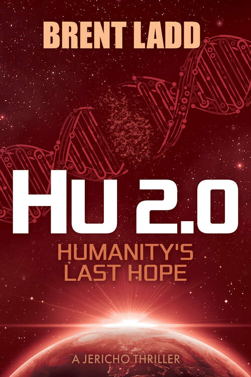 Book cover of Hu 2.0: Humanity's Last Hope