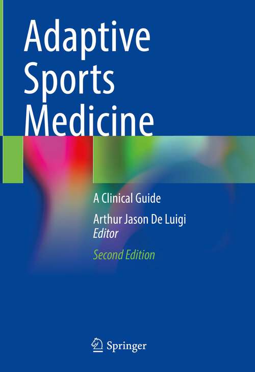 Book cover of Adaptive Sports Medicine: A Clinical Guide (2nd ed. 2023)