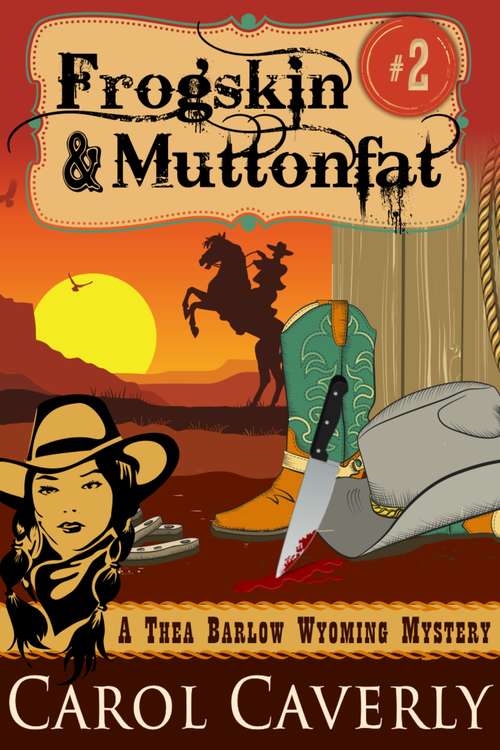 Book cover of Frogskin and Muttonfat (A Thea Barlow Wyoming Mystery #2)