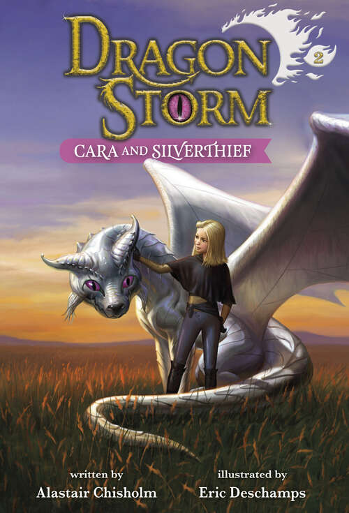 Book cover of Dragon Storm #2: Cara and Silverthief (Dragon Storm #2)