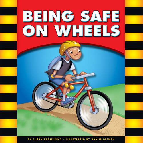 Book cover of Being Safe on Wheels