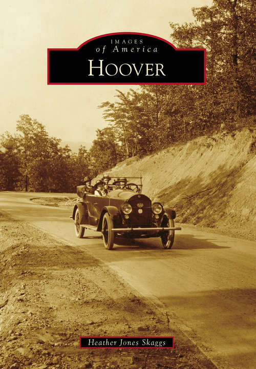 Book cover of Hoover (Images of America)