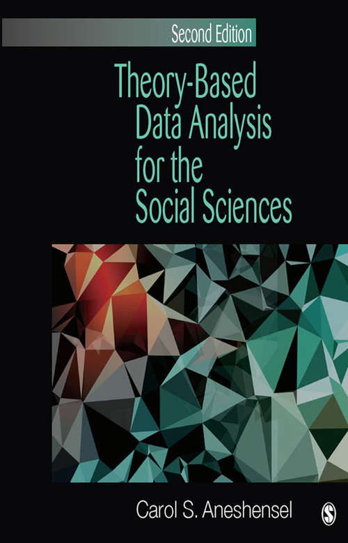 Book cover of Theory-Based Data Analysis for the Social Sciences