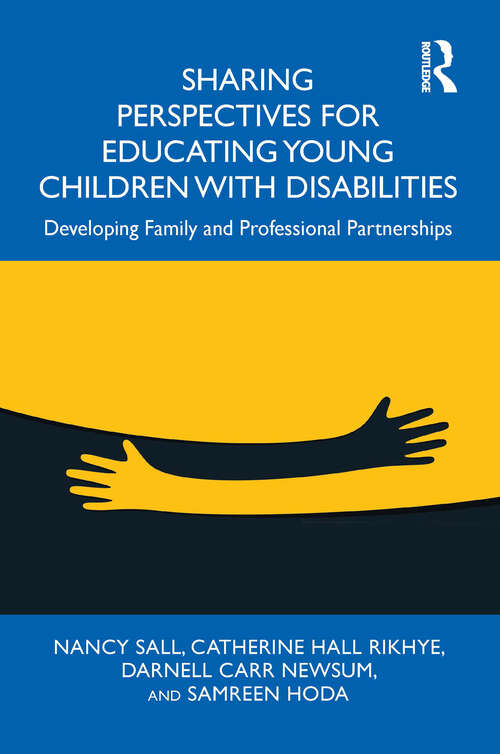 Book cover of Sharing Perspectives for Educating Young Children with Disabilities: Developing Family and Professional Partnerships