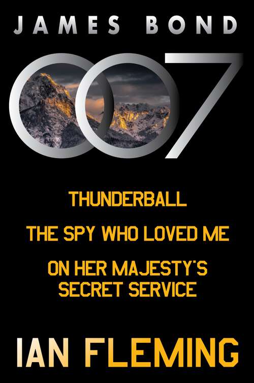 Book cover of The Original James Bond Collection, Vol 3: Includes Thunderball, The Spy Who Loved Me, and On Her Majesty's Secret Service (James Bond: The Original Series #3)