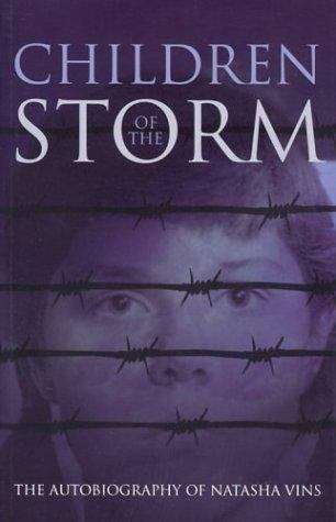 Book cover of Children Of The Storm: The Autobiography Of Natasha Vins