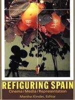 Book cover of Refiguring Spain: Cinema/Media/Representation