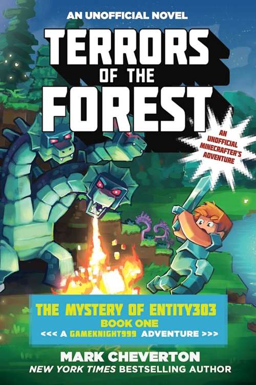 Book cover of Terrors of the Forest: The Mystery of Entity303 Book One: A Gameknight999 Adventure: An Unofficial Minecrafter?s Adventure (Gameknight999 Series #1)