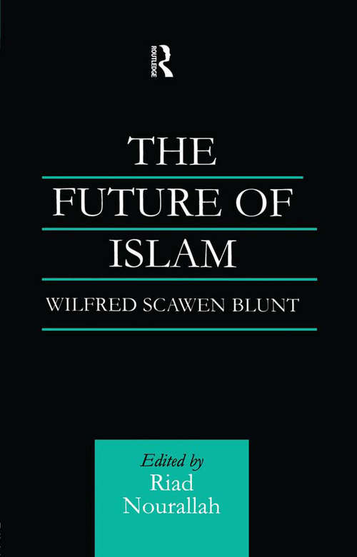 Book cover of The Future of Islam: A New Edition