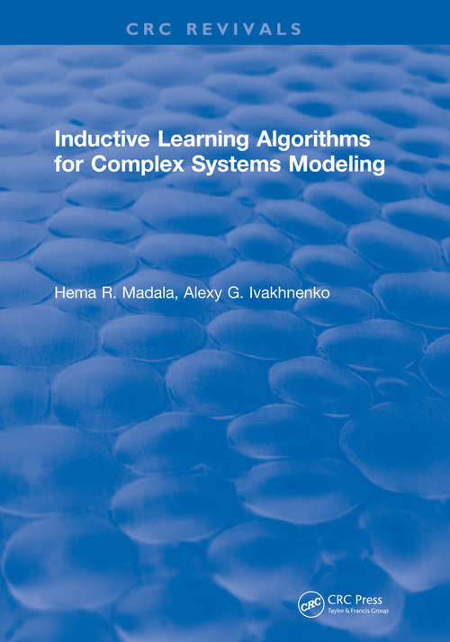 Book cover of Inductive Learning Algorithms for Complex Systems Modeling