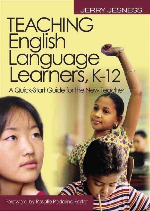 Book cover of Teaching English Language Learners K12: A Quick-Start Guide for the New Teacher (1-off Ser.)