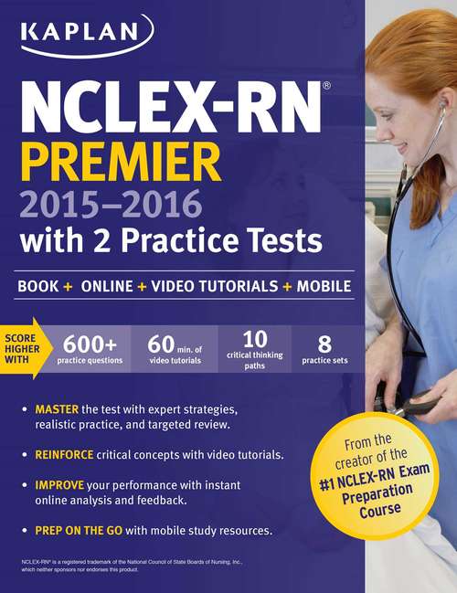 Book cover of NCLEX-RN Premier 2015-2016 with 2 Practice Tests: Book + Online + Video Tutorials + Mobile