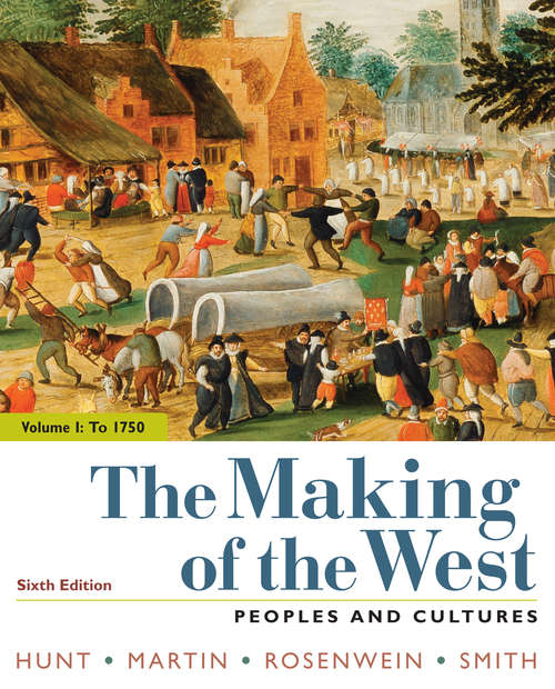 Book cover of The Making of the West, Volume 1: Peoples And Cultures (6)