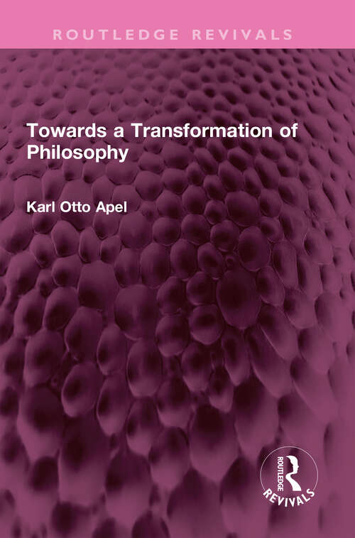 Book cover of Towards a Transformation of Philosophy (Routledge Revivals)