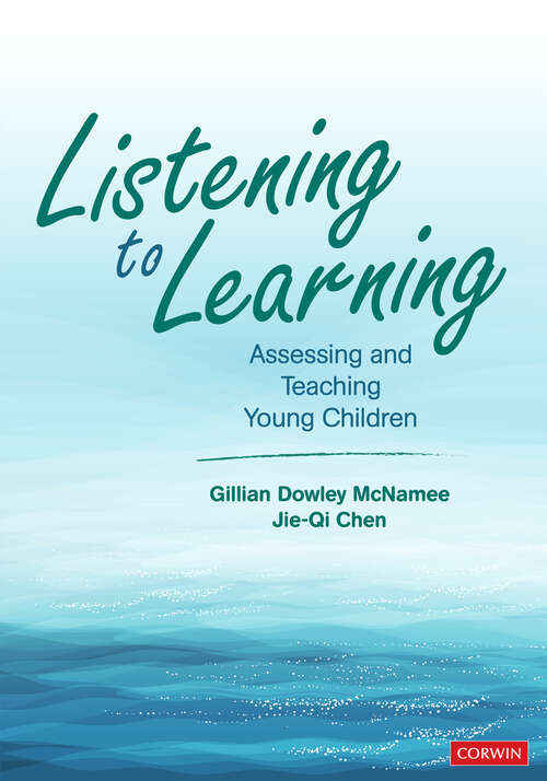 Book cover of Listening to Learning: Assessing and Teaching Young Children