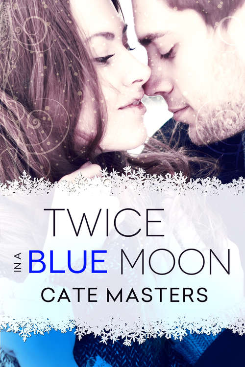 Book cover of Twice In A Blue Moom