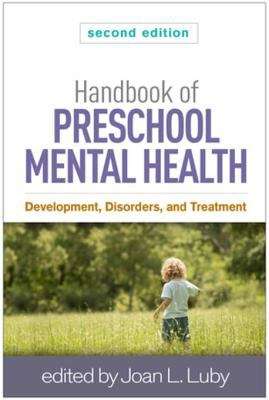 Book cover of Handbook of Preschool Mental Health, Second Edition: Development, Disorders, and Treatment