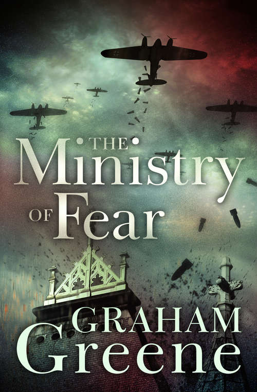 Book cover of The Ministry of Fear: An Entertainment (Digital Original) (Penguin Twentieth Century Classics: Vol. 10)