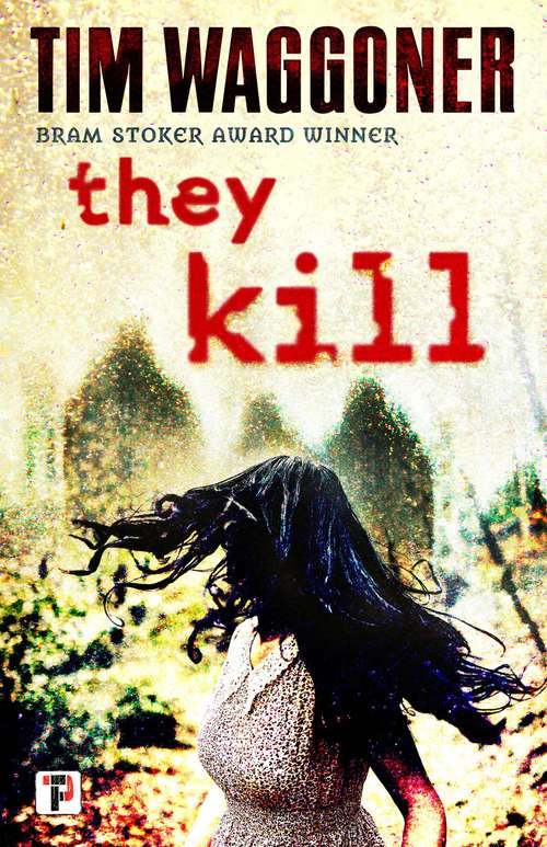 Book cover of They Kill (Fiction Without Frontiers)