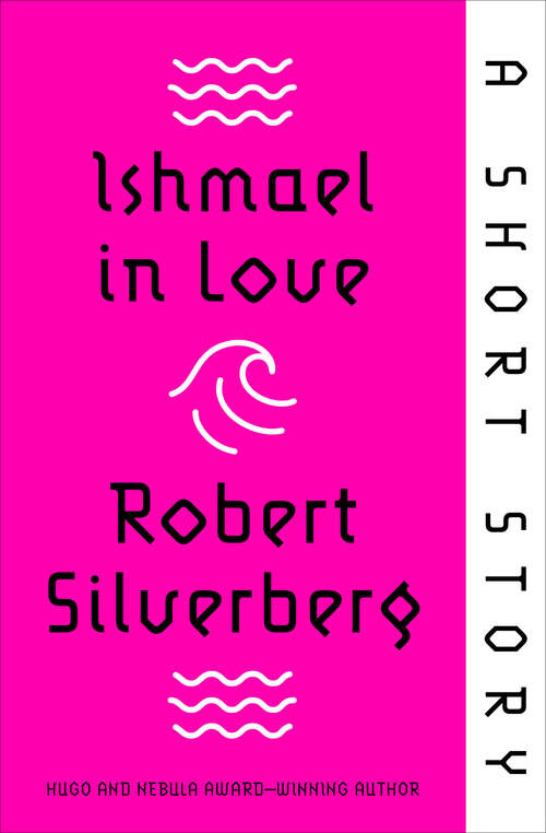 Book cover of Ishmael in Love: A Short Story