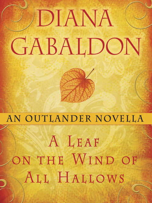 Book cover of A Leaf on the Wind of All Hallows: An Outlander Novella (Outlander)