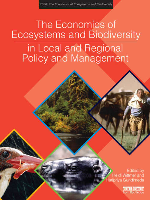 Book cover of The Economics of Ecosystems and Biodiversity in Local and Regional Policy and Management (TEEB - The Economics of Ecosystems and Biodiversity)