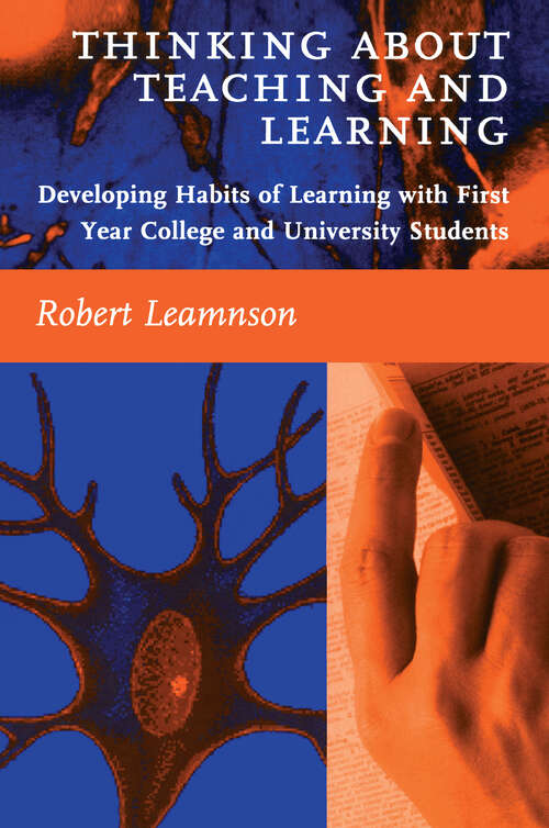 Book cover of Thinking About Teaching and Learning: Developing Habits of Learning with First Year College and University Students