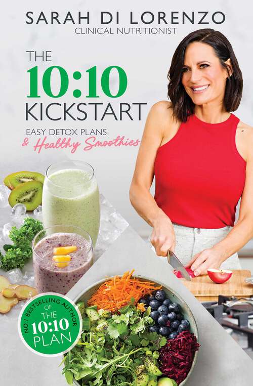 Book cover of The 10: Easy detox plans and healthy smoothies