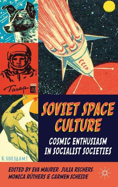 Book cover of Soviet Space Culture