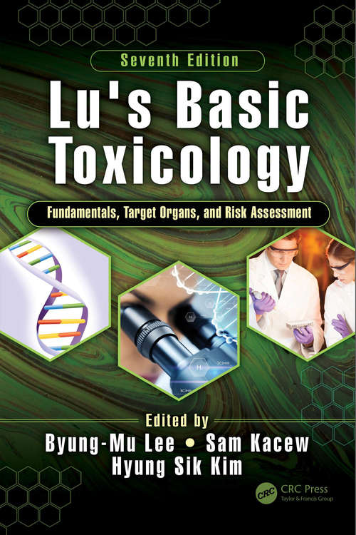 Book cover of Lu's Basic Toxicology: Fundamentals, Target Organs, and Risk Assessment (7th Edition) (7)