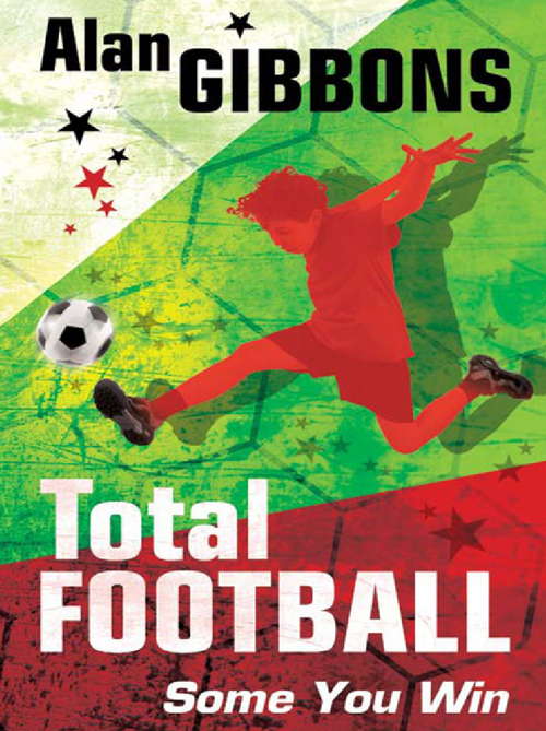 Book cover of Some You Win...: Book 1 (Total Football #2)