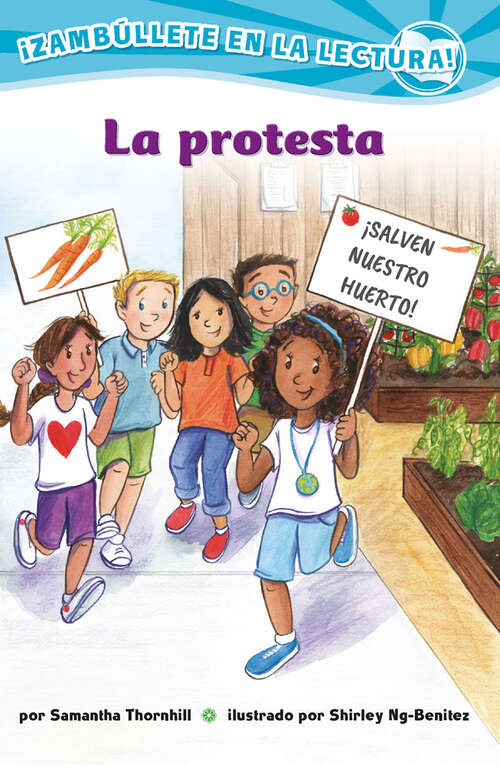 Book cover of La protesta: (The Protest, Dive Into Reading) (Confetti Kids #10)