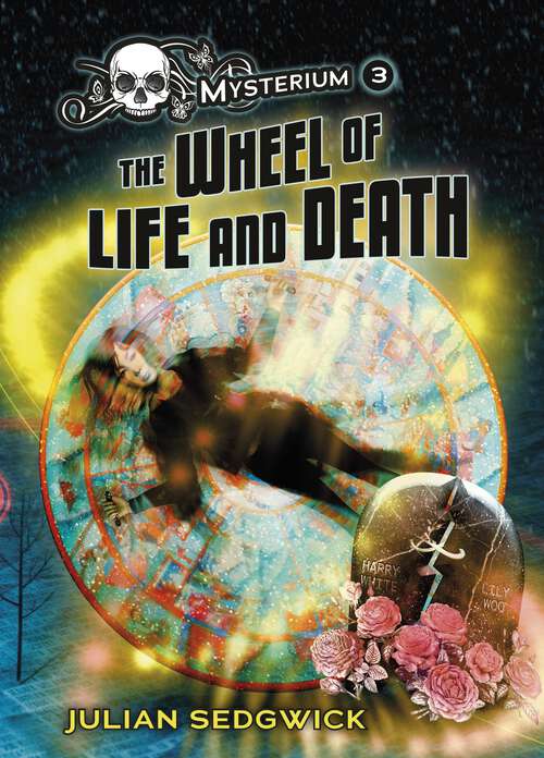 Book cover of The Wheel of Life and Death (Mysterium #3)