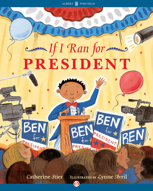 Book cover of If I Ran for President