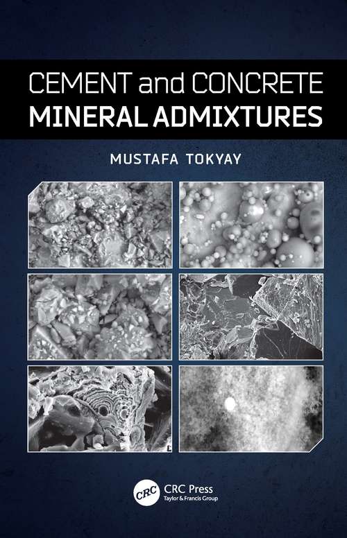 Book cover of Cement and Concrete Mineral Admixtures