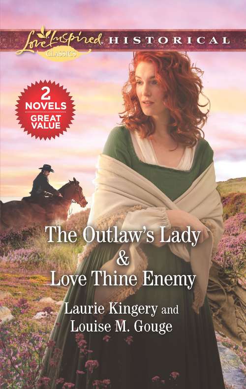 Book cover of The Outlaw's Lady & Love Thine Enemy: A 2-in-1 Collection (Original)